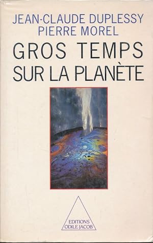 Seller image for Gros temps sur la plante for sale by LIBRAIRIE GIL-ARTGIL SARL