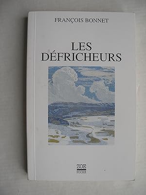 Immagine del venditore per Les dfricheurs venduto da La Bouquinerie des Antres