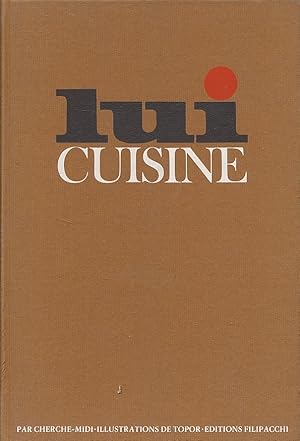 Bild des Verkufers fr Lui Cuisine zum Verkauf von LIBRAIRIE GIL-ARTGIL SARL