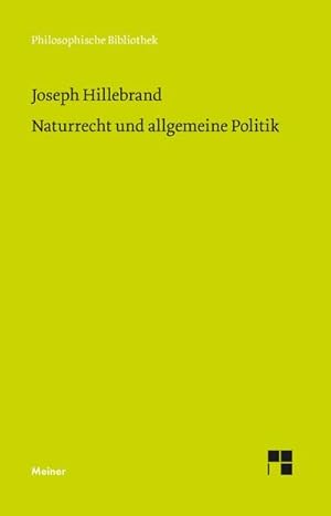 Bild des Verkufers fr Naturrecht und allgemeine Politik : Vorlesung im Sommersemester 1834 zum Verkauf von AHA-BUCH GmbH