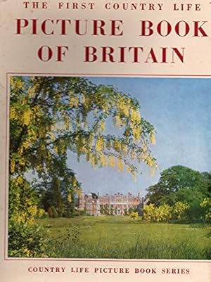 Seller image for The First Country Life - Picture Book of Britain - First Series for sale by Ammareal