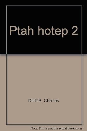 Seller image for Ptah hotep 2 for sale by Ammareal