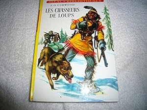 Image du vendeur pour Les chasseurs de loups, trad. P. Gruyer, ill. H. Dimpre mis en vente par Ammareal