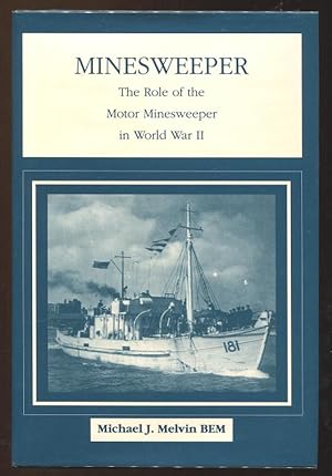 MINESWEEPER - The Role of the Motor Minesweeper in World War II