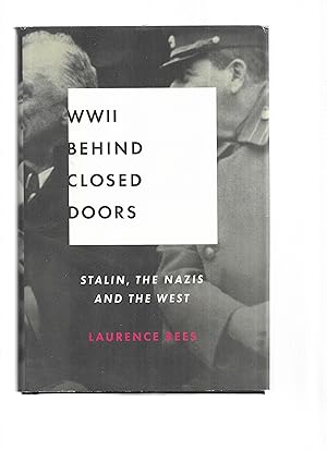 Seller image for WWII BEHIND CLOSED DOORS: Stalin, The Nazis And The West for sale by Chris Fessler, Bookseller