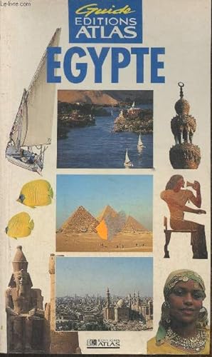 Bild des Verkufers fr Egypte (Collection "Guide ditions Atlas") zum Verkauf von Le-Livre