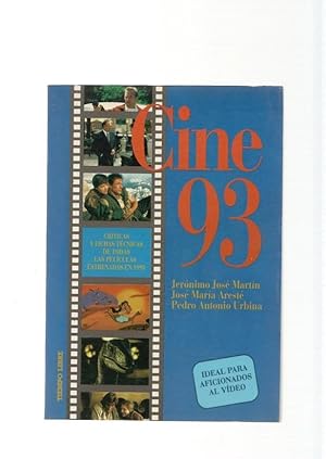 Seller image for Cine 93. Criticas y fichas tecnicas de todas las peliculas estrenadas en 1993 for sale by El Boletin