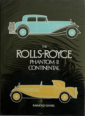 Seller image for The Rolls-Royce Phantom II Continental for sale by Motoring Memorabilia