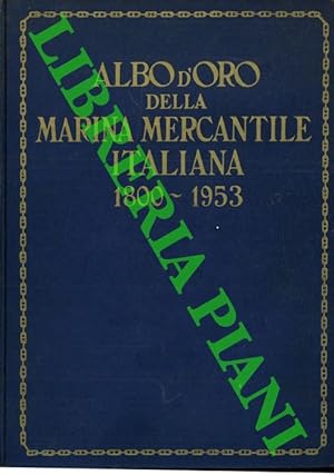 Albo d'oro della Marina Mercantile Italiana 1800-1953.