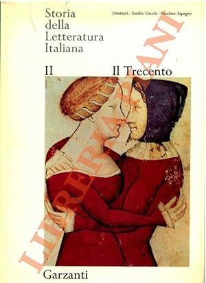 Imagen del vendedor de Storia della Letteratura Italiana. Vol. II. Il Trecento. a la venta por Libreria Piani