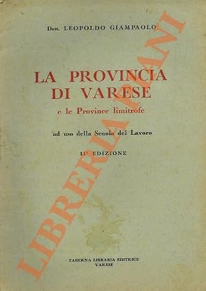 La Provincia di Varese e le Province limitrofe.