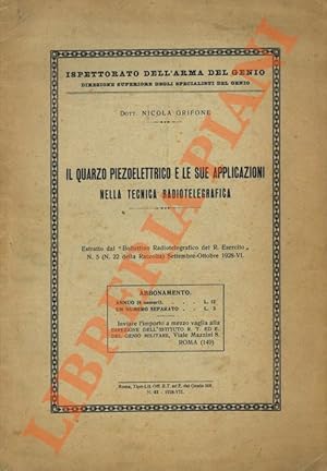 Il quarzo piezoelettrico e le sue applicazioni nella tecnica radiotelegrafica.