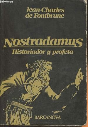 Seller image for Nostradamus- Historiador y profeta for sale by Le-Livre