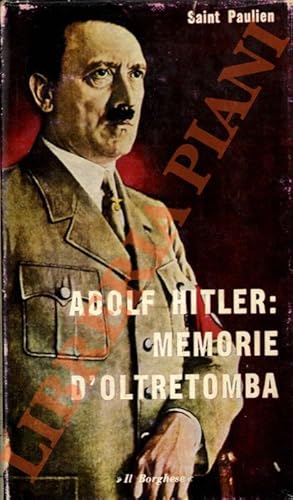 Bild des Verkufers fr Adolf Hitler: memorie d'oltretomba. zum Verkauf von Libreria Piani