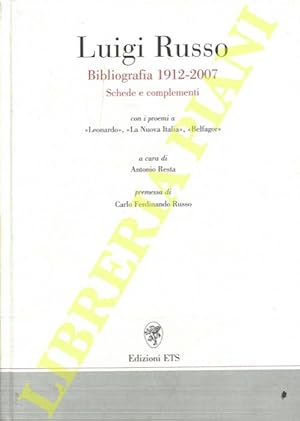 Luigi Russo. Bibliografia 1912-2007. Schede e complementi.