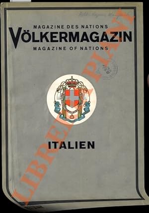 Magazine des nations. Volkermagazin. Magazine of nations. Italien. Italia. (Internationales Organ...