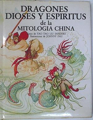 Imagen del vendedor de Dragones dioses y espritus de la mitologa china a la venta por Almacen de los Libros Olvidados