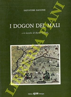 I Dogon del Mali e le ricerche di Marcel Griaule.