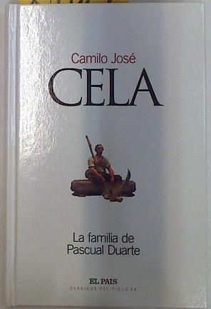 Seller image for La familia de Pascual Duarte for sale by Almacen de los Libros Olvidados