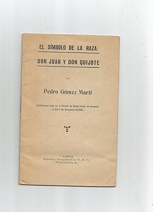 Seller image for El smbolo de la raza: Don Juan y Don Quijote. for sale by Librera El Crabo