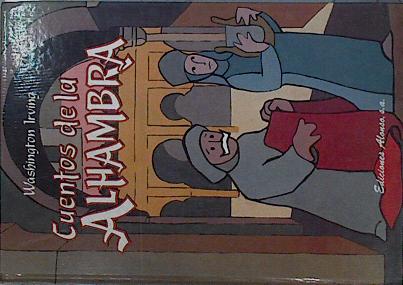 Seller image for Los Cuentos de la Alhambra for sale by Almacen de los Libros Olvidados