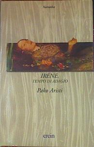 Seller image for Irene: (tempo di adagio) for sale by Almacen de los Libros Olvidados