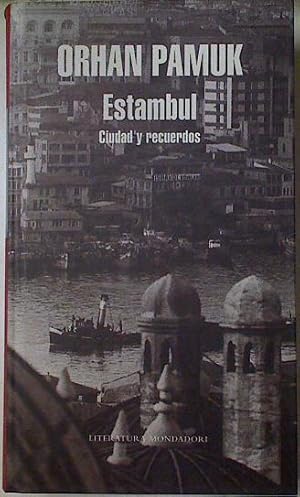 Bild des Verkufers fr Estambul : ciudad y frecuerdos zum Verkauf von Almacen de los Libros Olvidados