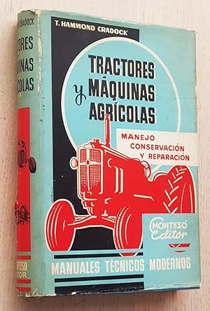 Imagen del vendedor de TRACTORES Y MQUINAS AGRCOLAS. Manejo, conservacin y reparacin a la venta por MINTAKA Libros