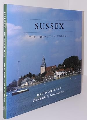 Image du vendeur pour Sussex : the Country In Colour mis en vente par Books of the World