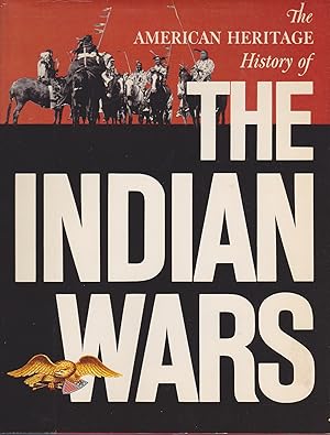 Image du vendeur pour American Heritage History of the Indian Wars mis en vente par Books of the World