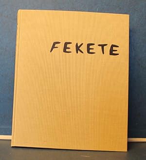 Seller image for Esteban Fekete. Werkverzeichnis der Druckgraphik 1956-1971 for sale by Eugen Kpper