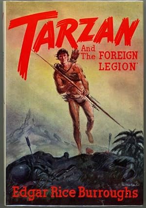 Tarzan and the Foreign Legion by Edgar Rice Burroughs (First Edition)