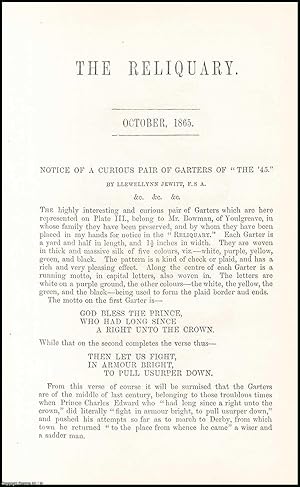 Imagen del vendedor de A Curious Pair of Garters of the '45', who belonged to Mr. Bowman, of Youlgreave. An original article from the Reliquary, Quarterly Journal & Review, 1866. a la venta por Cosmo Books