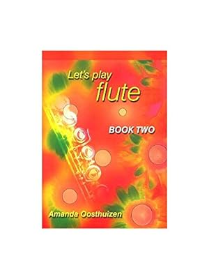 Seller image for Oosthuizen: Let's Play Flute - Book 2 for sale by WeBuyBooks