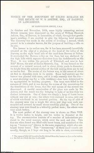 Image du vendeur pour The Discovery of Celtic Remains on the Estate of W.S. Ashton, Esq., at Darwen, in Lancashire. An original article from the Reliquary, Quarterly Journal & Review, 1865. mis en vente par Cosmo Books