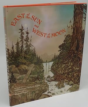 EAST OF THE SUN AND WEST OF THE MOON [SIGNED BY MICHAEL HAGUE WITH DRAWING]