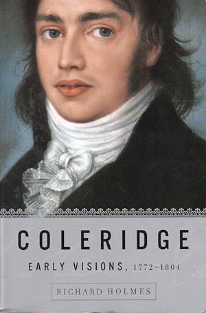 Seller image for Coleridge _ Early Visions, 1772-1804 for sale by San Francisco Book Company