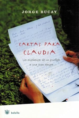 Imagen del vendedor de Cartas para Claudia. Las enseanzas de un psiclogo a una joven amiga. a la venta por La Librera, Iberoamerikan. Buchhandlung