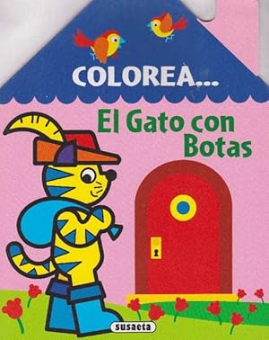 Seller image for Colorea Casitas. El Gato con Botas. Edad: 3+. for sale by La Librera, Iberoamerikan. Buchhandlung