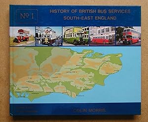Image du vendeur pour Regional History of British Bus Services: Volume One - South-East England. mis en vente par N. G. Lawrie Books