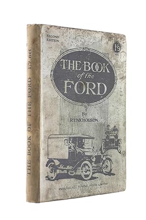 The book of the Ford: How Ford owners can get the best out of their cars. Ensuring the running of...
