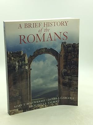 Immagine del venditore per A BRIEF HISTORY OF THE ROMANS venduto da Kubik Fine Books Ltd., ABAA