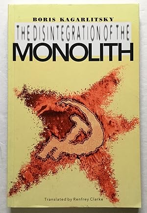 Seller image for The Disintegration of the Monolith. for sale by Monkey House Books