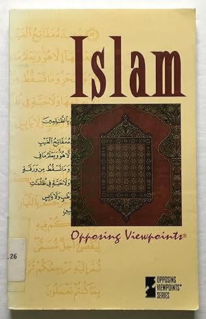 Seller image for Islam: Opposing Viewpoints. for sale by Monkey House Books