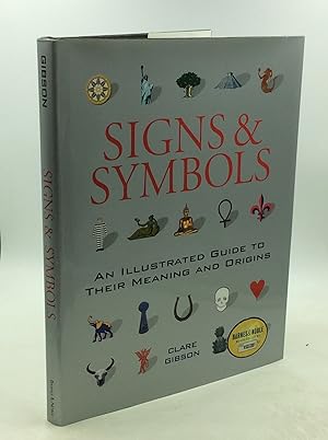 SIGNS & SYMBOLS: An Illustrated Guide to Their Meaning and Origins