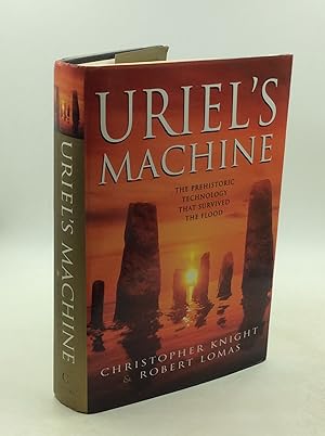 URIEL'S MACHINE: The Prehistoric Technology that Survived the Flood