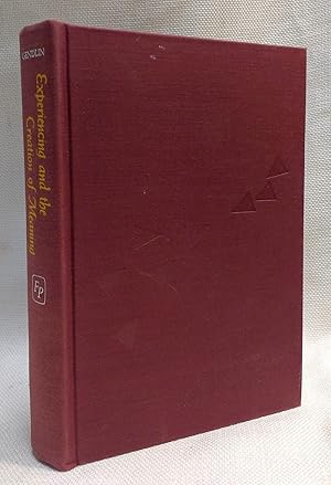 Immagine del venditore per Experiencing and the Creation of Meaning: A Philosophical and Psychological Approach to the Subjective venduto da Book House in Dinkytown, IOBA