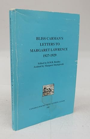 Seller image for Bliss Carman's Letters to Margaret Lawrence 1927-1929 for sale by Attic Books (ABAC, ILAB)