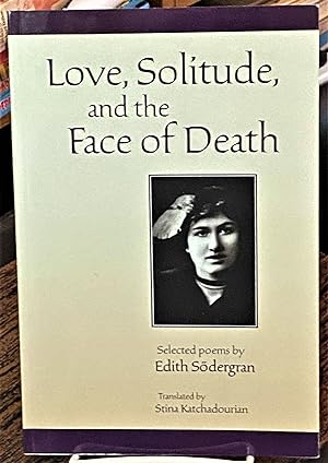 Bild des Verkufers fr Love, Solitude, and the Face of Death zum Verkauf von My Book Heaven