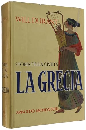 LA GRECIA. Storia della Civiltà, volume II.:
